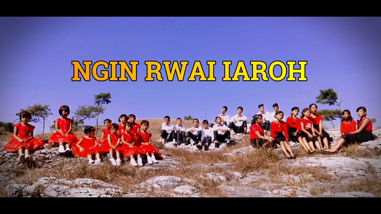 Ngin Rwai Iaroh  Khasi Gospel Song   Official Music video