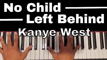 No Child Left Behind (Piano Cover) - Kanye West | Donda