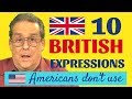 10 British expressions Americans don't use