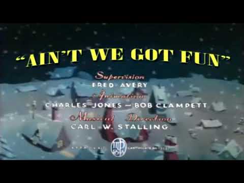 "Ain't We Got Fun" (1937) - Recreated titles