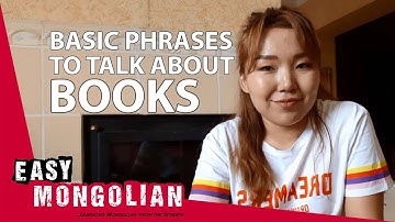 How to make a conversation about books in Mongolian | Super Easy Mongolian 1