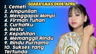 Suara Emas Dede April Da7   Album Sumeti