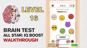 Brain Test All Star IQ Boost Level 16 Answer | Tap them in order (emojis)