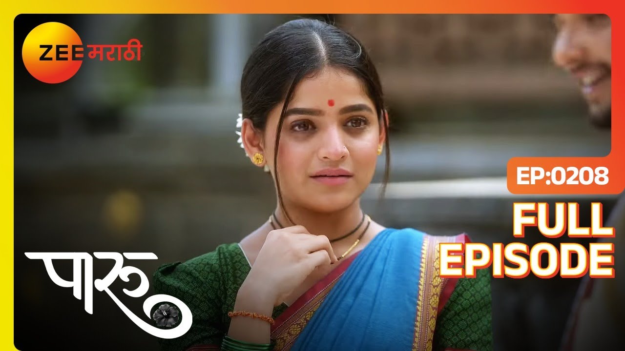 Paaru - Full Ep - 208 - Paaru, Ahilya Devi, Aditya - Zee Marathi