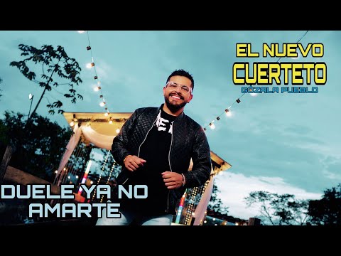 Duele ya no amarte - El Nuevo Cuarteto - Video oficial