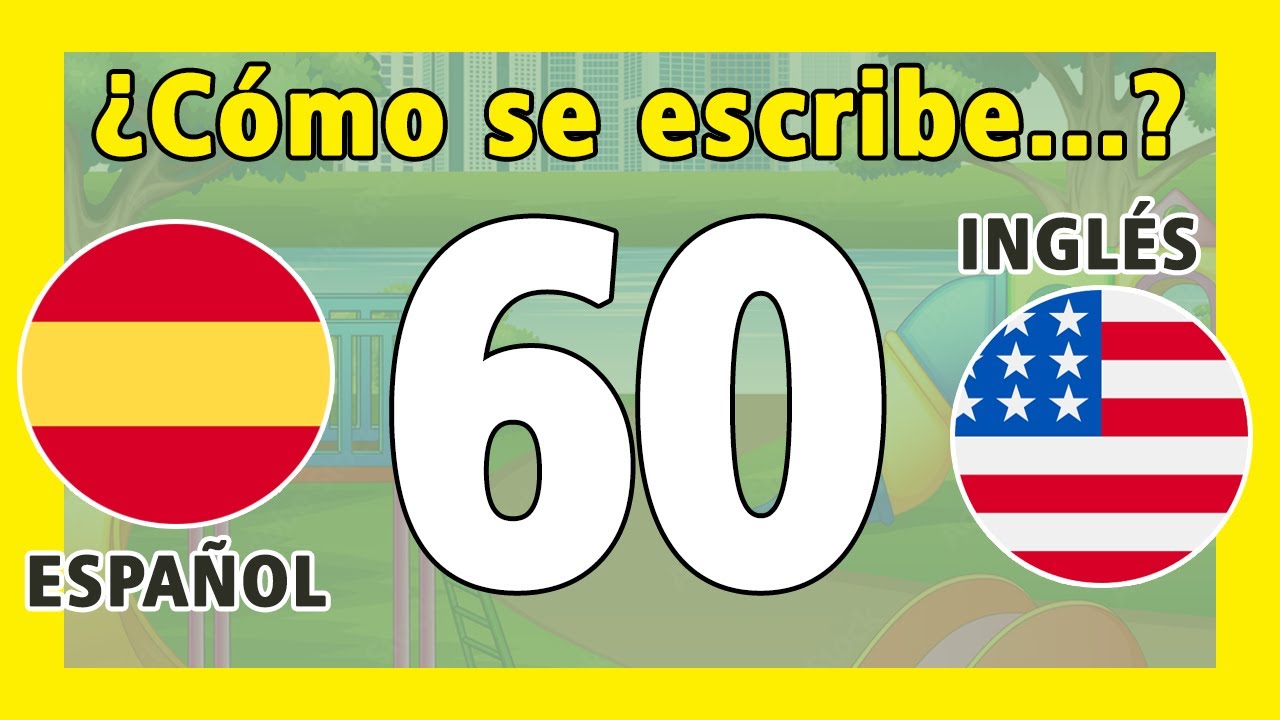 Como Se Escribe 60 En Letras