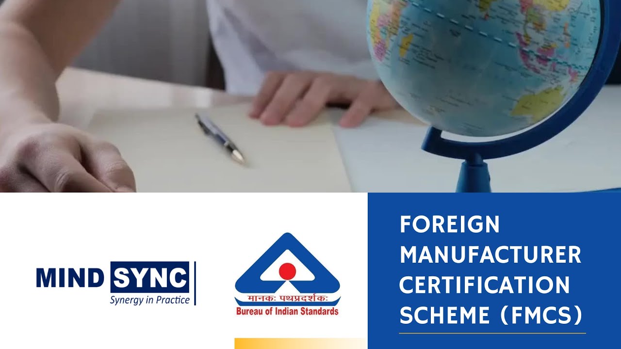 Bis Foreign Manufacturer Certification Scheme Procedure Bis For