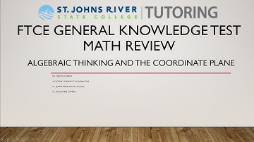 FTCE Algebraic Thinking and the Coordinate Plane