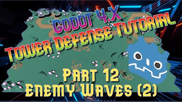 Godot 4.2 Tower Defense Tutorial - Part 12 (Enemy Waves Part 2)