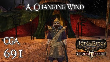 LOTRO | A Changing Wind | Citadel Guard Adventures Episode 691