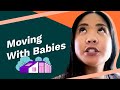 Moving With Babies