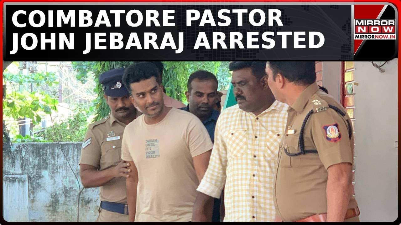 Coimbatore Pastor John Jebaraj Arrested In Kerala For Sexually Assaulting 2 Minors | Latest News