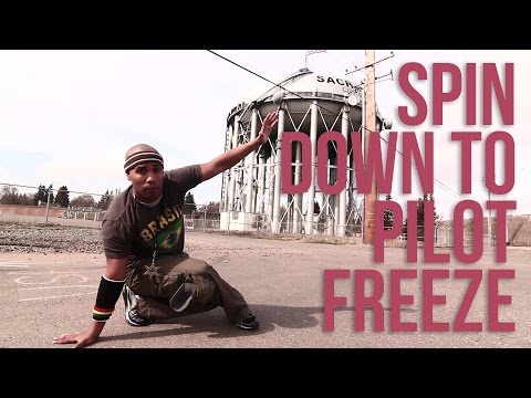 How to Breakdance | Spin Down to Pilot Freeze | Matt Cash(Floor Raskalz/North Star Zulu)