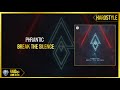 Phrantic Break The Silence Extended