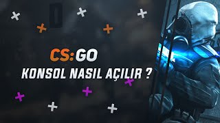 Csgo Konsol Açma - Konsol Nasıl Açılır ? Rehber