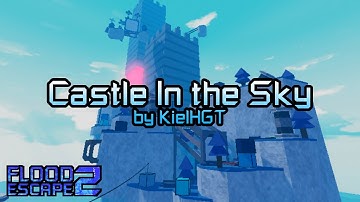 Castle In The Sky (Crazy) by KielHGT | FE2 Community Maps