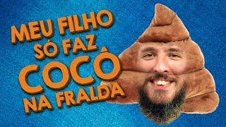 Meu Filho Só Faz Cocô Na Fralda - Desfralde Desafiador Disciplina Positiva Na Prática