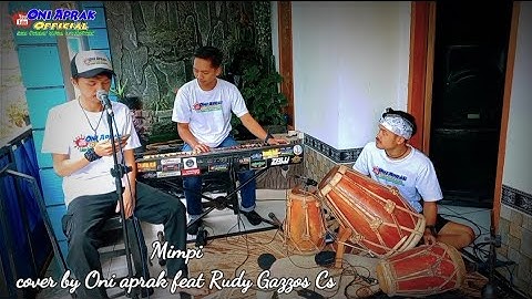 MIMPI || Cover By #oniaprak Featuring Rudy Gazzos Cs || #erisusan