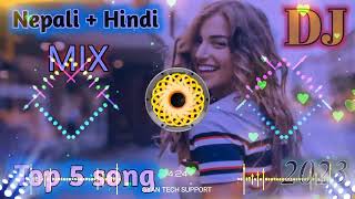 Nepali+Hindi Mix ? Top 3 song ? Tik Tok Viral. New Dj Song 2023.nepali dj. hindi dj