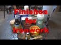 Finishes for ironwork - blacksmithing for beginners