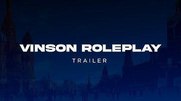 Vinson Role Play - Official Cinematic Trailer