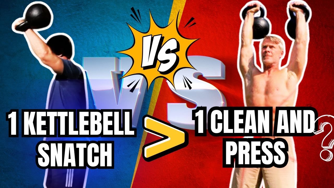 Which is BETTER? The Kettlebell Snatch or the Kettlebell Clean and Press?