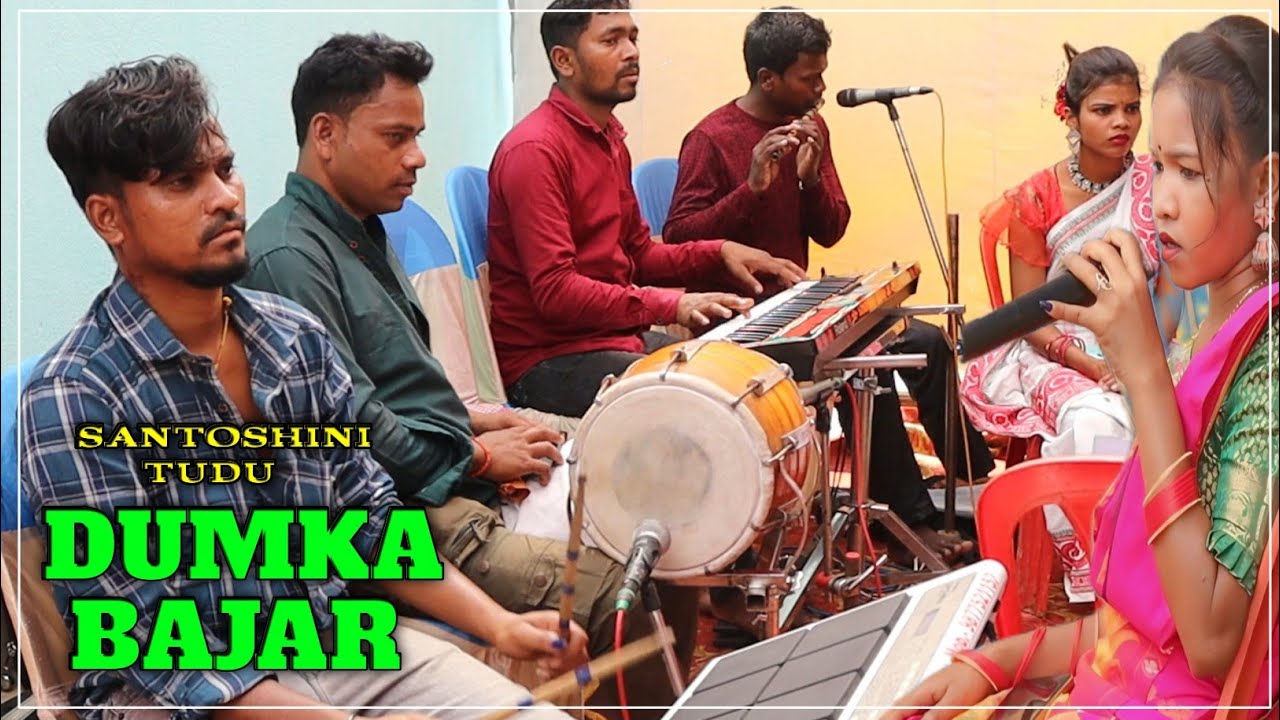 DUMKA BAJAR NAWA PIRA // SANTOSHINI TUDU // SOMAJ HAR MUSICAL GROUP GODDA JHARKHAND