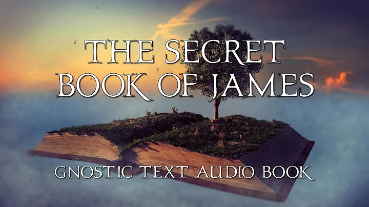 The Secret Book Of James - Gnostic Tract From The ...