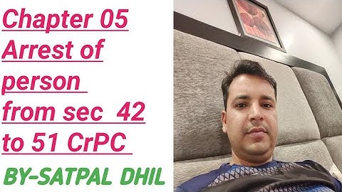 PART 03 CrPC from sec 41 to 60