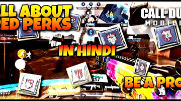 COD MOBILE RED PERKS DETAILS || IN HINDI || ALL ABOUT RED PERKS || BE A PRO || WATCH FULL VIDEO ||