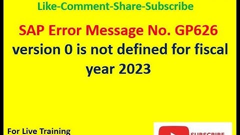 Message No. GP626 - version 0 is not defined for fiscal year 2023