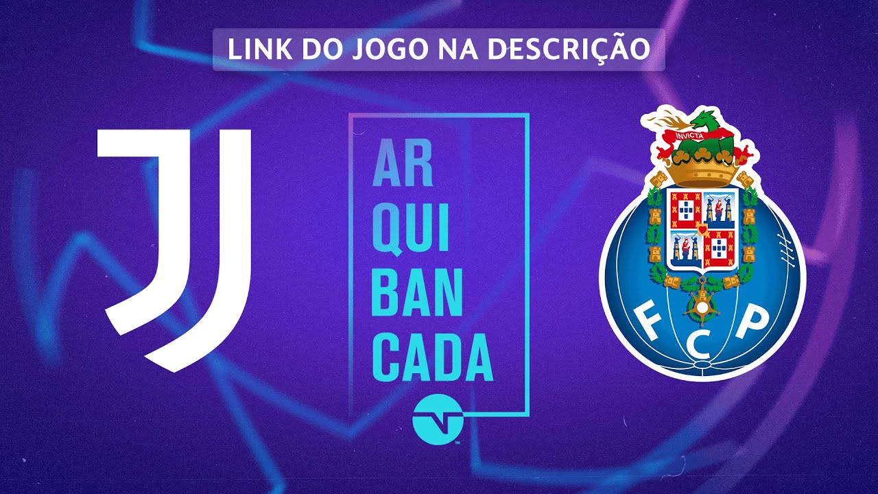 PRORROGAÇÃO! JUVENTUS X PORTO (NARRAÇÃO AO VIVO) – CHAMPIONS LEAGUE