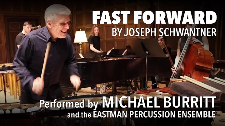 Joseph Schwantner, "Fast Forward" with Michael Bur...