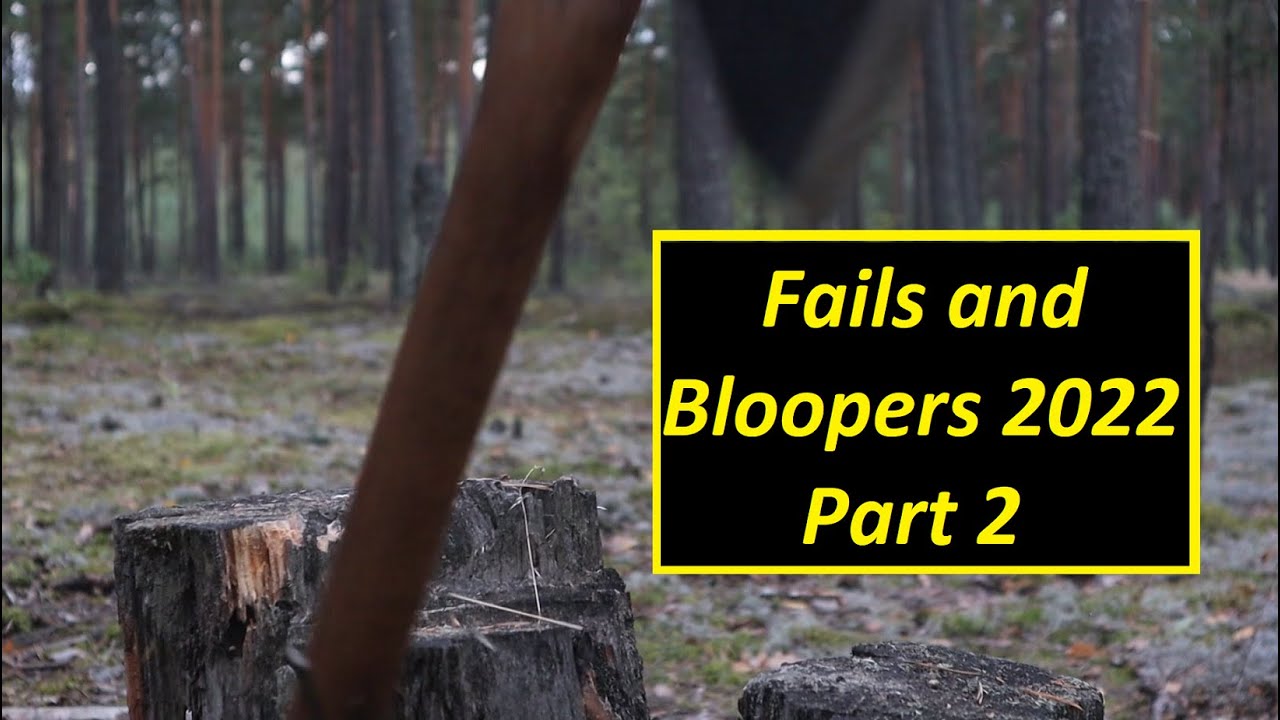 One Year of Bushcraft Fails and Bloopers - 2022 Edition - Part 2 - ASMR