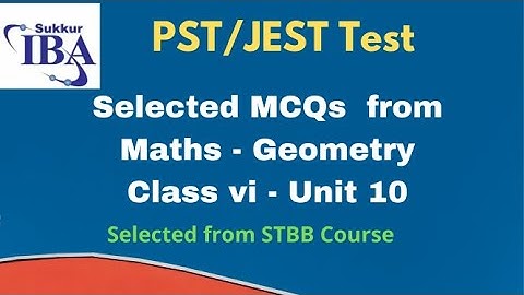 PST JEST || IBA Test Preparation || MCQS || Maths - Geometry - Class vi || STBB Course