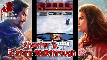 Three Kingdoms HEROES - Chapter 5 walkthrough with 3 stars