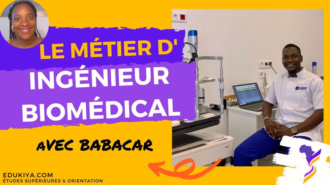 Le métier d'Ingénieur Biomédical avec Babacar | Découvrez le Métier d'Ingénieur En Afrique !