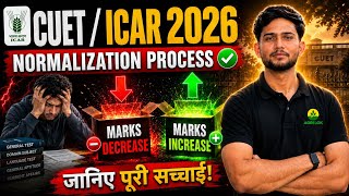 CUET 2026 Normillization procces ✅| Marks Increase होंगे या Marks Decrease होंगे? #cuet2026 #icar