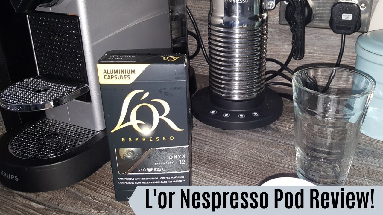 L'or Nespresso Coffee Pod Review, Onyx 12