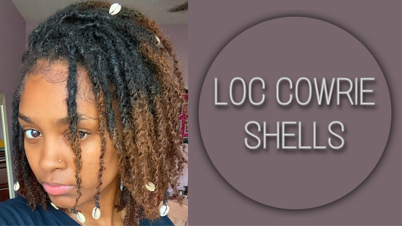 HOW TO ADD COWRIE SHELLS TO LOCS LOC DEETZ ︎ YouTube