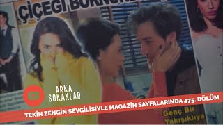 Tekin Zengin Sevgilisiyle Magazin Sayfalarında 475 Bölüm