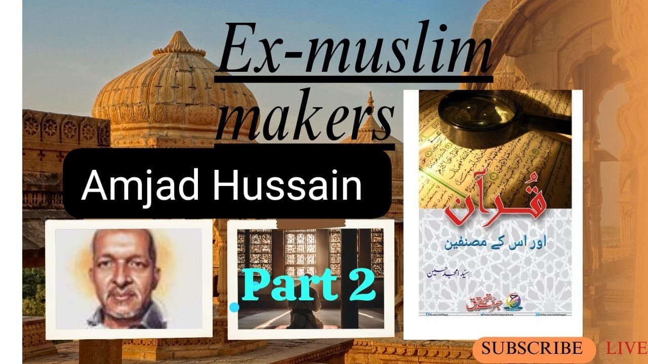 Amjad Hussain the Exmuslim Maker part 2 - YouTube