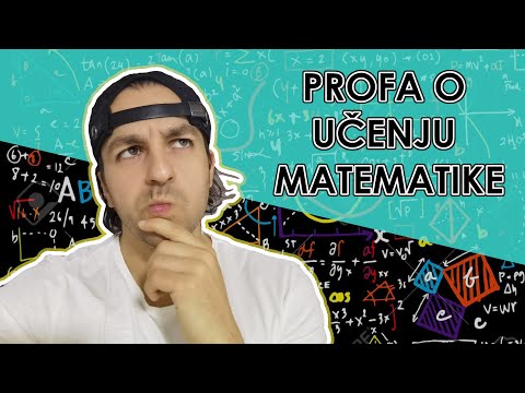 PROFA O UČENJU MATEMATIKE (kako učiti matematiku)