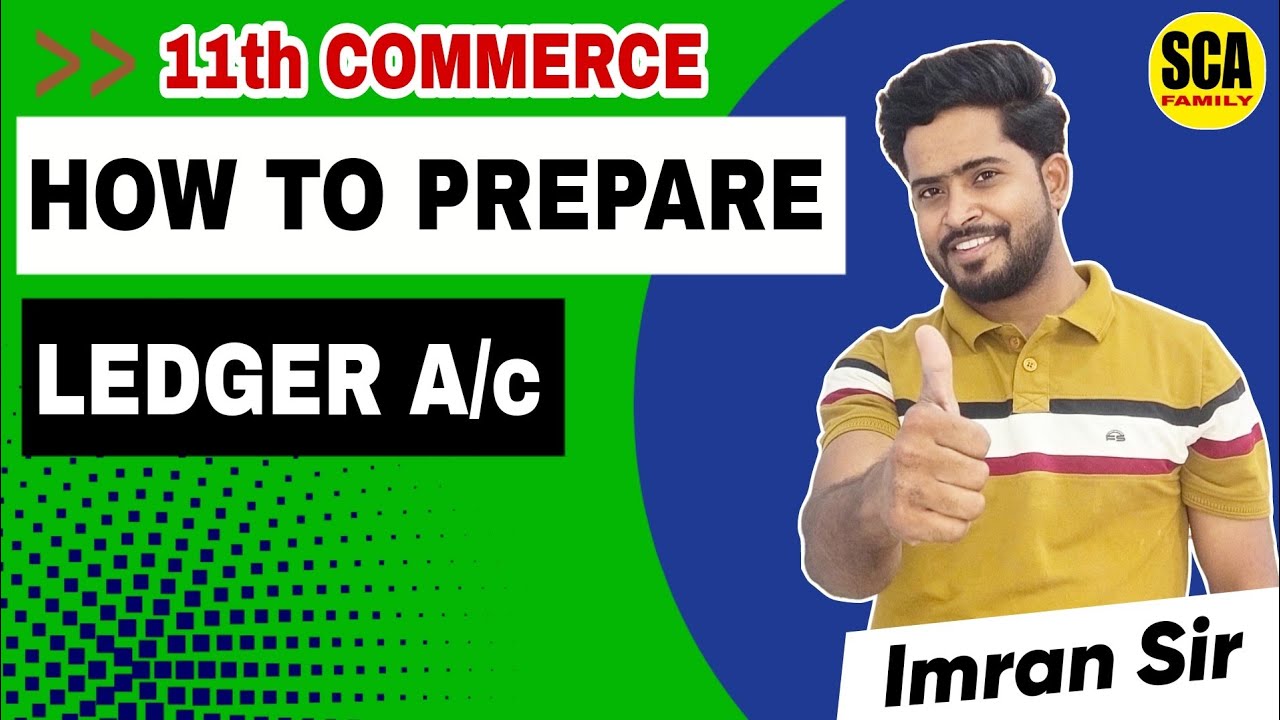 How to prepare ledger class 11 by imran sir youtube