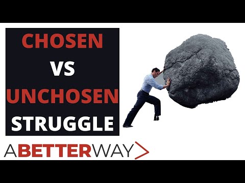 Chosen and Unchosen Struggle