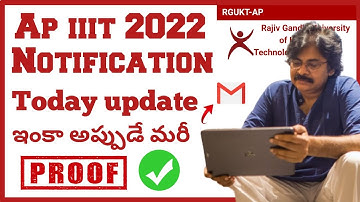 Ap Rgukt IIIT Notification 2022 🤧 Ap iiit 2022 notification Ap iiit notification 2022-23 latest news