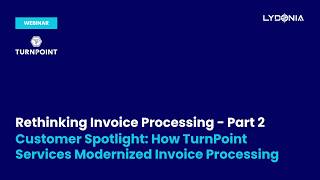 Customer Spotlight: How TurnPoint Services Modernized Invoice Processing