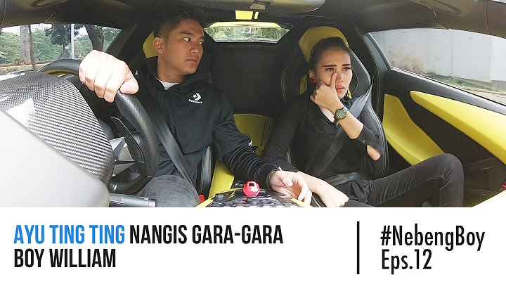 Ayu Ting Ting Nangis Gara-Gara Boy William?! - #NebengBoy Eps. 12