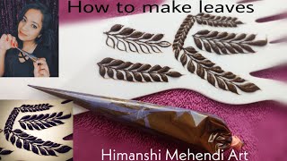 Learn how to make henna leaves properly | Mehendi tutorial