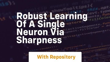 robust learning of a single neuron via sharpness